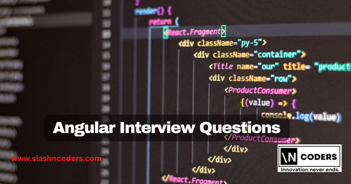 Angular Interview Questions