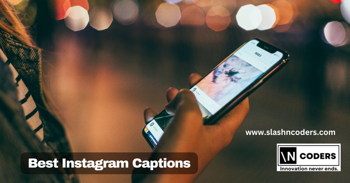 Best Instagram Captions