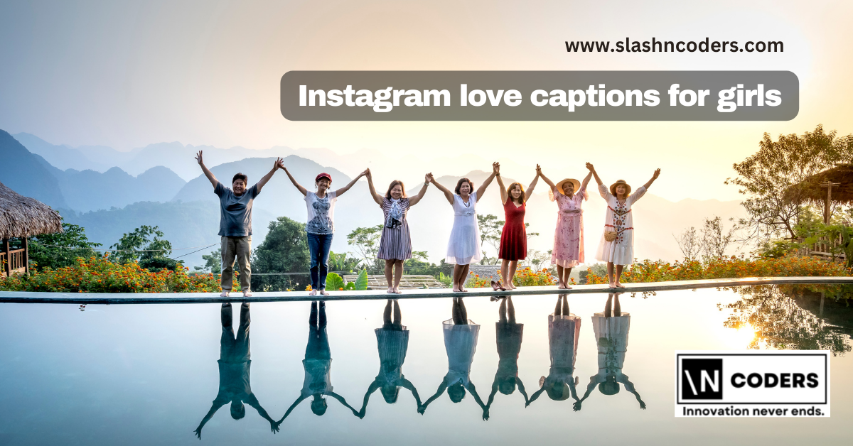 Instagram Love Captions for Girls