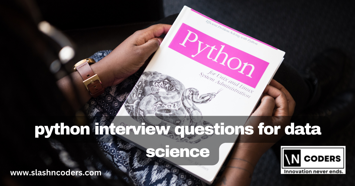 Python Interview Questions for Data Science